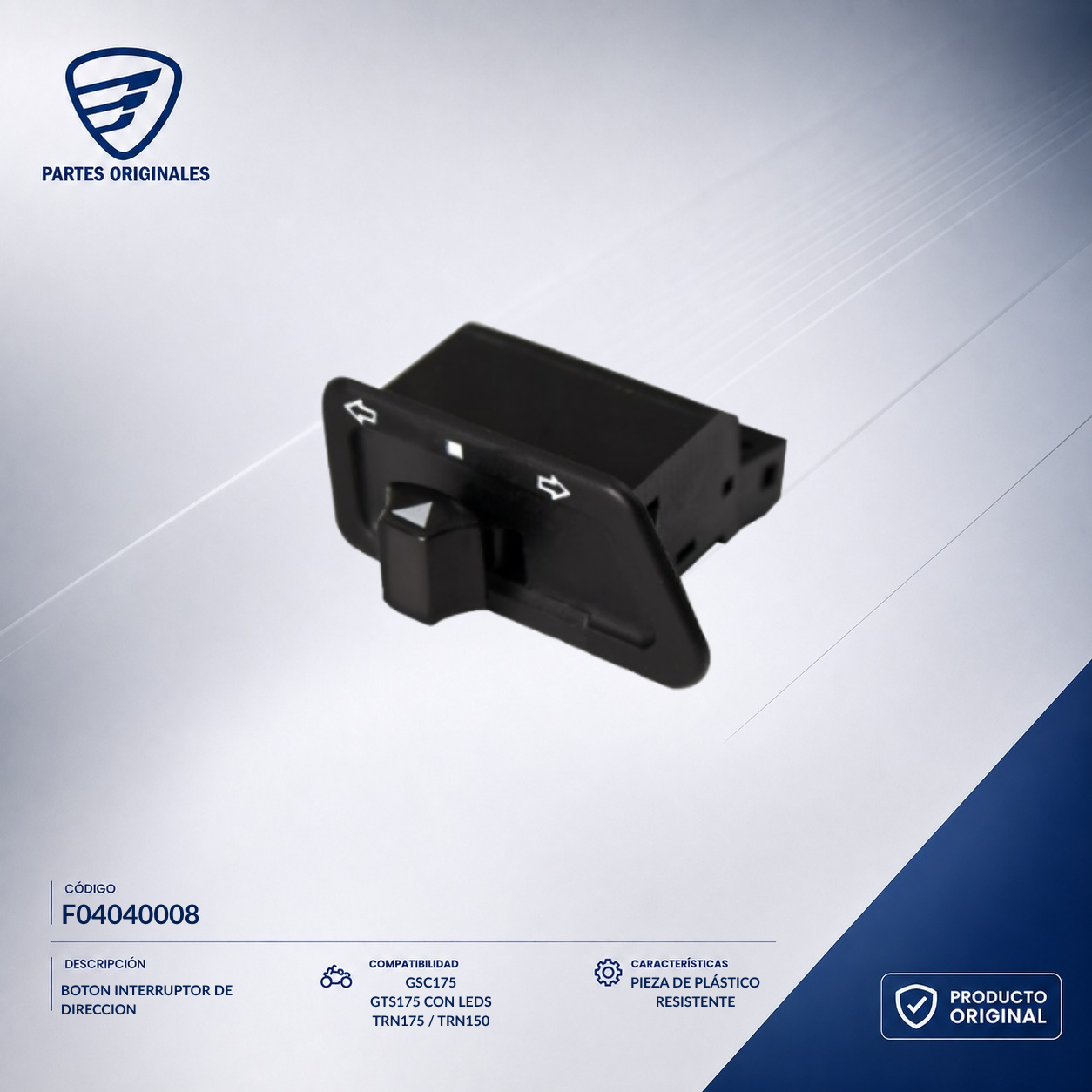 F04040008 IBOT002 BOTON INTERRUPTOR DE DIRECCION DS125, DS150, DS150 NARANJA, DS150 NEGRO, GS150, GS150 LED, GS150 LED ELITE, GSC175, GTS175, GTS175 LED, X150, XS150, XS150 NEGRO, DS150G, AT125RT