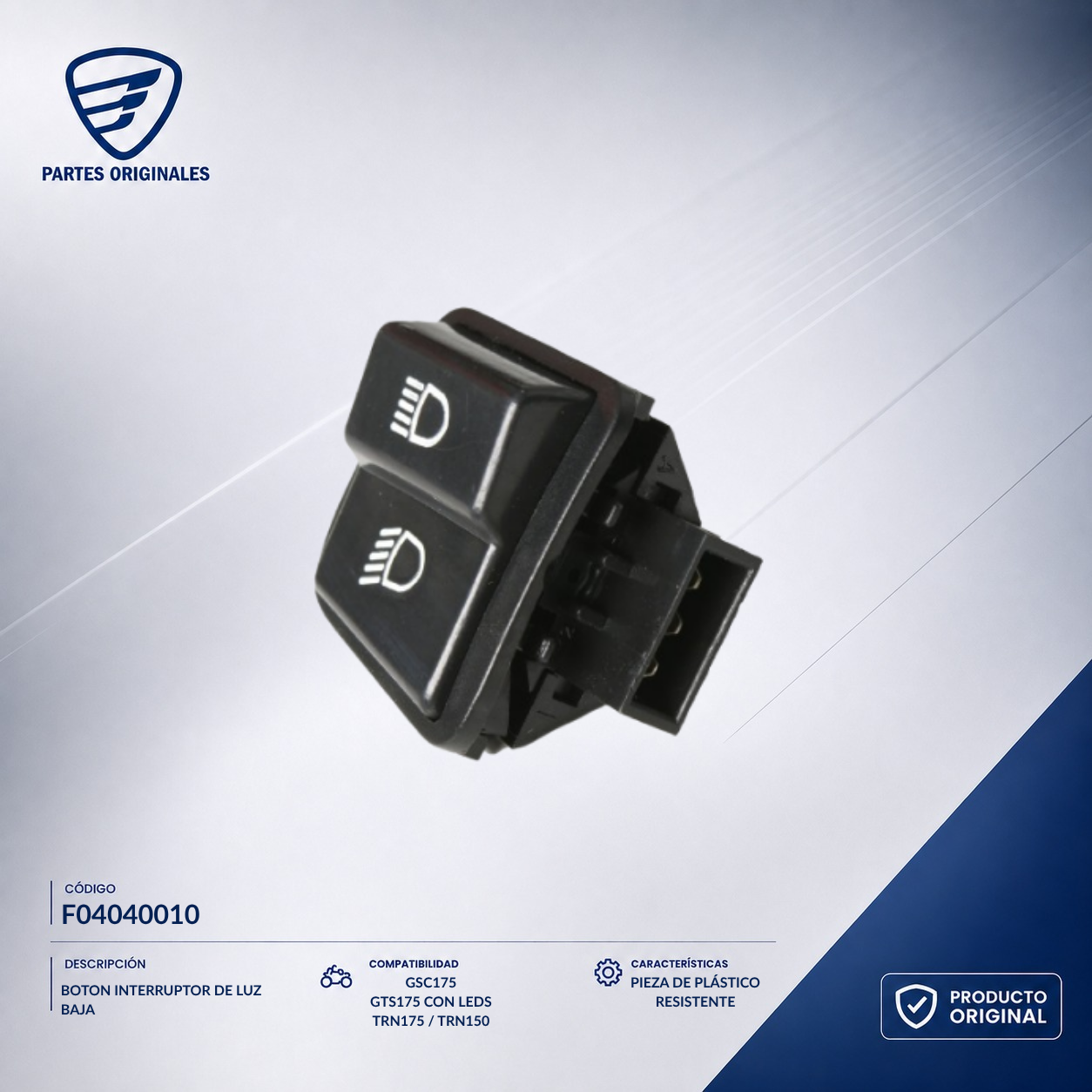 F04040010 IBOT004 BOTON INTERRUPTOR DE LUZ BAJA DS125, DS150, DS150 NARANJA, DS150 NEGRO, GS150, GS150 LED, GS150 LED ELITE, GSC175, GTS175, GTS175 LED, X150, XS150, XS150 NEGRO, DS150G, AT125RT