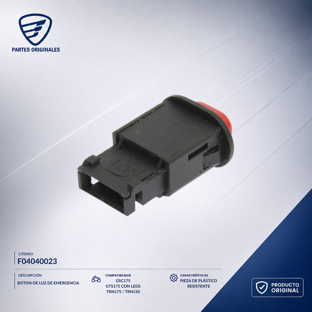 F04040023 IBOT006 BOTON LUZ EMERGENCIA CS125, CS125 LED, DS125, DS150, DS150 NARANJA, DS150 NEGRO, GS150, GS150 LED, GS150 LED ELITE, GSC175, GTS175, GTS175 LED, X150, XS125, XS150, XS150 NEGRO, DS150G, X125G, AT125RT, D125, D150LT