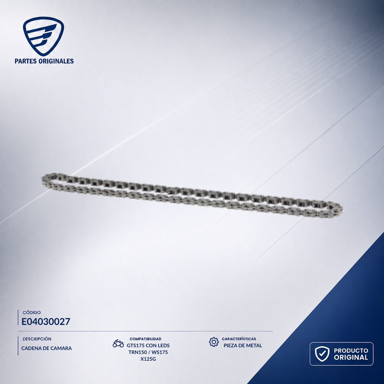 E04030027 ICAD026 CADENA DE CAMARA CS125/DS150 45  MOTONETAS, GTS175 CON LEDS, TRN150, WS175, X125G